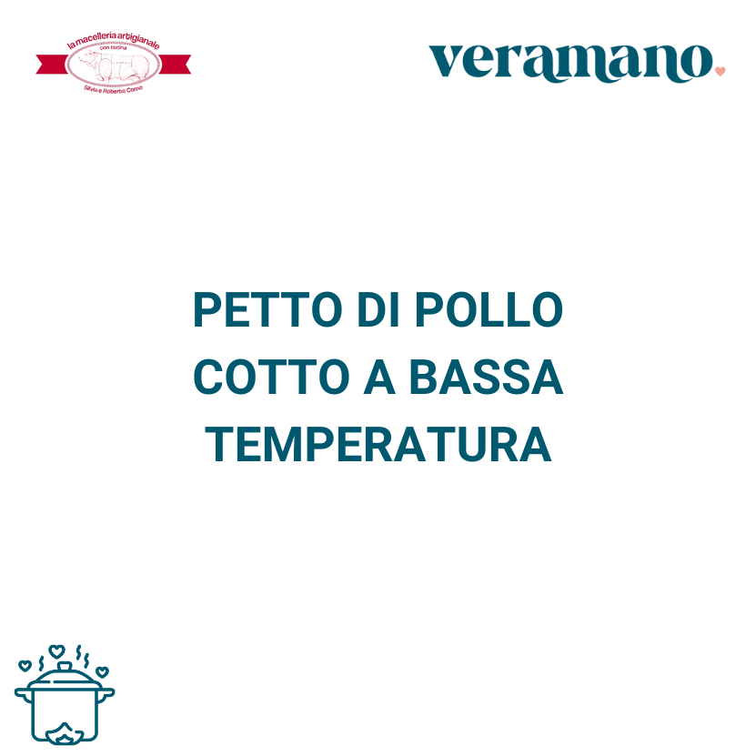 Petto di pollo cotto a bassa temperatura